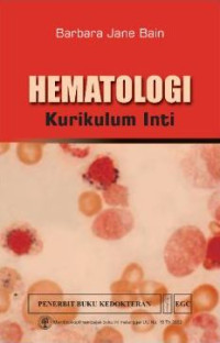 Hematologi kurikulum inti = Haematoly : a core curriculum