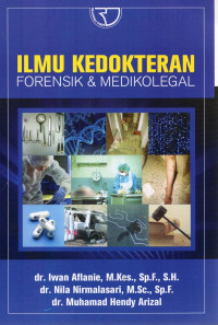 Ilmu Kedokteran Forensik dan Medikolegal