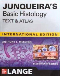 Junqueira's Basic Histology : Text and Atlas