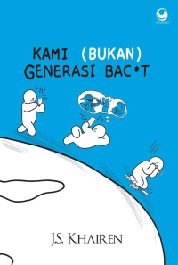 Kami (bukan) generasi Bac*t