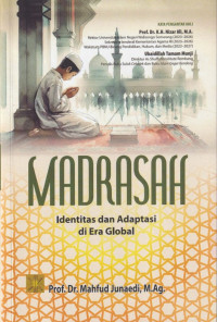 Madrasah : identitas dan adaptasi di era global