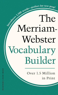 Merriam-Websters Vocabulary Builder
