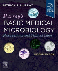 Murray's Basic Medical Microbiology : Foundations and Clinical Cases