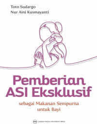 Image of Pemberian ASI ekslusif sebagai makanan sempurna untuk bayi