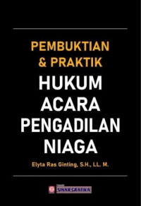 Pembuktian dan praktik hukum acara pengadilan niaga
