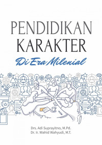 Pendidikan karakter di era milenial