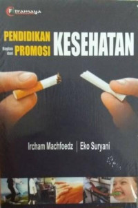 Pendidikan kesehatan bagian dari promosi kesehatan