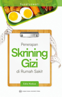 Penerapan skrining gizi di rumah sakit