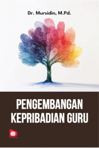 Pengembangan kepribadian guru