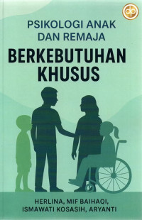 Psikologi anak dan remaja berkebutuhan khusus