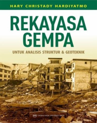 Rekayasa gempa : untuk analisis struktur dan geoteknik