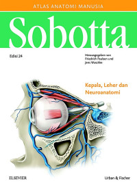 Sobotta Atlas Anatomi Manusia : kepala, leher dan neuroanatomi