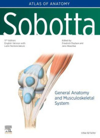 Sobotta Atlas of Anatomy : General anatomy and Musculoskeletal System