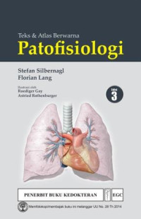 Teks dan atlas berwarna patofisiologi = Color atlas of pathophysiology 3rd edition