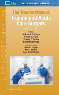 The Trauma Manual: Trauma and Acute Care Surgery