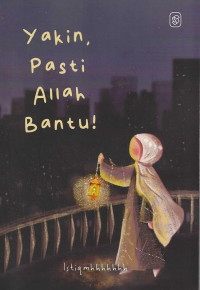 Yakin, pasti allah bantu!