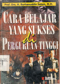 Cara Belajar Yang Sukses di Perguruan Tinggi