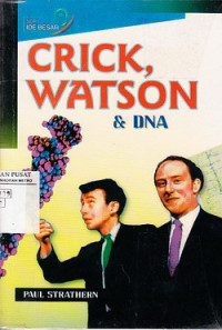 Ide Besar: Crick, Watson & DNA