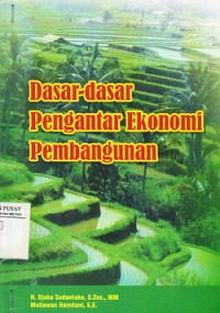 Dasar-Dasar Pengantar Ekonomi Pembangunan