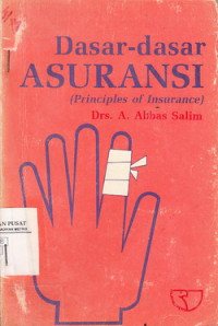 Dasar-Dasar Asuransi (Principles Of Insurance)