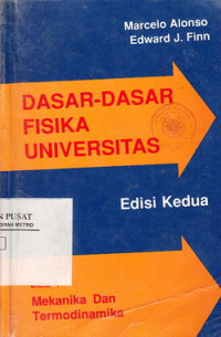 Dasar-dasar fisika Universitas : medan dan gelombang Jilid II