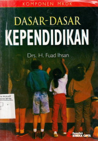 Dasar-Dasar Kependidikan : komponen MKDK