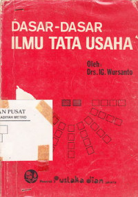 Dasar-Dasar Ilmu Tata Usaha
