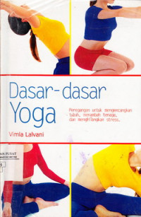 Dasar-Dasar Yoga