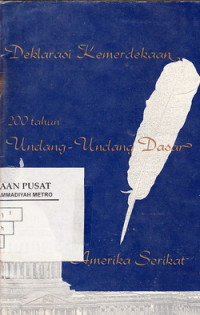 DEKLARASI KEMERDEKAAN: 200 TAHUN UNDANG-UNDANG DASAR