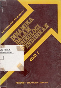 Dinamika Dalam Psikologi Pendidikan jilid I