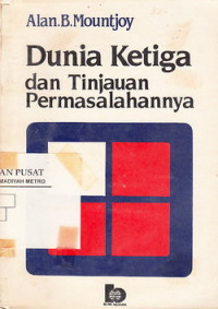 Dunia Ketiga Dan Tinjauan Permasalahannya