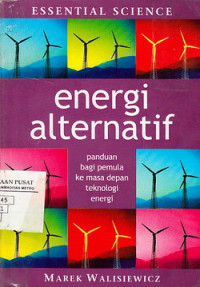 Energi Alternatif Panduan Kemas Depan Teknologi Energi