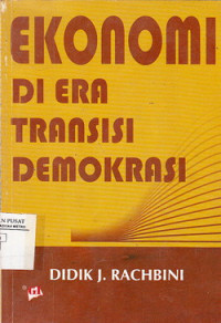 Ekonomi Di Era Transisi Demokrasi