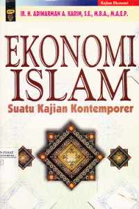 Ekonomi Islam Suatu Kajian Kontemporer