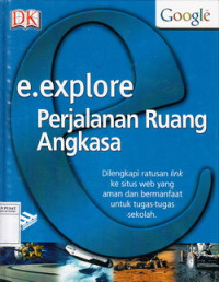 Eexplore Perjalanan Ruang Angkasa