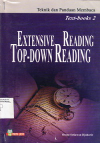 Extensive Reading Top-Down Reading : Teknik dan Panduan Membaca Text Books