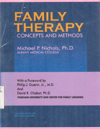 Family Therapy: Concepts And Methods