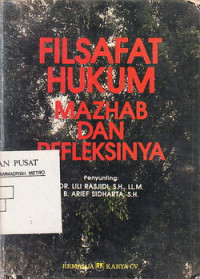 Filsafat Hukum Mazhab Dan Refleksinya