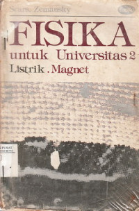 FISIKA untuk Universitas 2 (Listrik, Magnet)