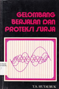 Gelombang Berjalan Dan Proteksi Surja