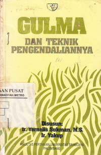Gulma Dan Teknik Pengendaliannya