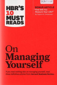 HBR'S 10 must reads on managing yourself