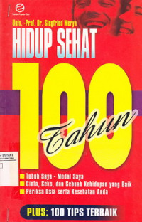 Hidup Sehat 100 Tahun