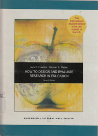 How to design and evaluate research in education