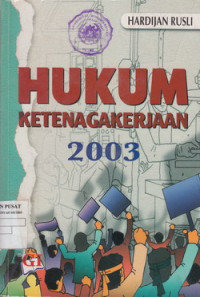 Hukum Ketenagakerjaan 2003