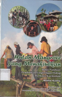 Hutan Mangrove Yang Menakjubkan