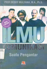 Ilmu Komunikasi : Suatu Pengantar