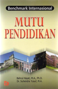 Benchmark internasional mutu pendidikan