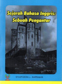 Sejarah bahasa inggris : sebuah pengantar