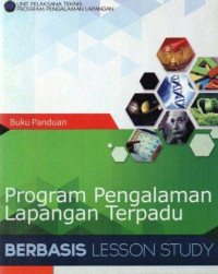 Buku panduan pengalaman lapangan terpadu (PPLT) berbasis lesson study